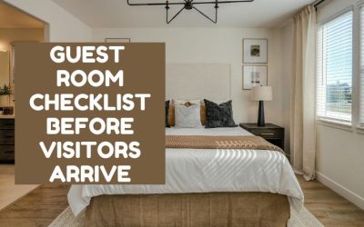 Guest Room Checklist Before Visitors Arrive
